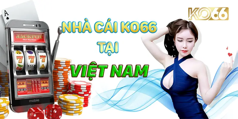 Link Vào Ko66 - Chơi Game Thả Ga, Đổi Thưởng Cực Chất